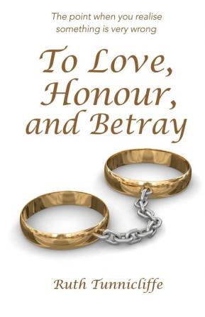 To Love Honour and Betray