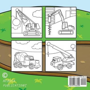 Colour the Dumper Trucks Diggers & Tractors: A Fun Colouring Book For 2-6 Year Olds: 1 (Kids Who Colour)