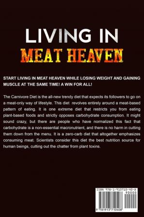 Carnivore Cookbook: LIVING IN MEAT HEAVEN - The Ultimate Meat-Lover's Playbook for Air Frying Meal Prep Keto Intermittent Fasting and Low Carb Meals Packed With Meat