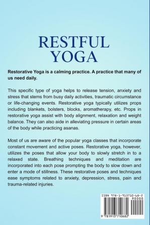 Restorative Yoga For Beginners: RESTFUL YOGA - Gentle Healing Poses To Improve Circulation And Have A Good Stretch