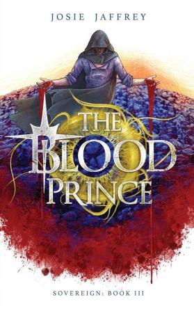 The Blood Prince: 3 (Sovereign)