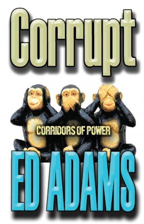 Corrupt: Corridors of Power: 5 (Archangel)