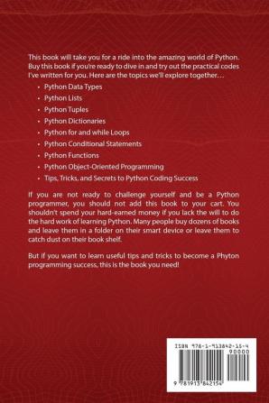 Coding in Python: Tips and Tricks to Coding with Python Using the Principles and Theories of Python Programming