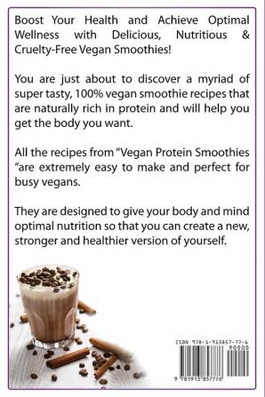 Vegan Protein Smoothies: Superfood Vegan Smoothie Recipes for Vibrant Health Muscle Building & Optimal Nutrition: 1