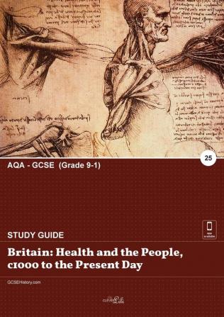 Britain: Health and the People c1000 to the Present Day