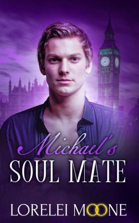 Michael's Soul Mate: A BBW Vampire Romance: 2 (Vampires of London)