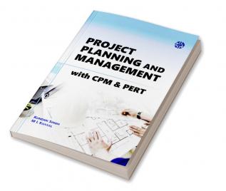 Project Planning and Management with CPM & PERT