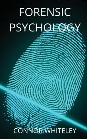 Forensic Psychology: 9 (Introductory)