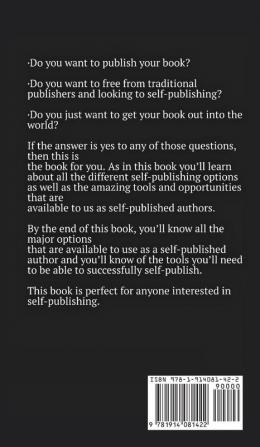 A Guide to Success Self-Publishing: 2nd Edition: 1 (Books for Writers and Authors)