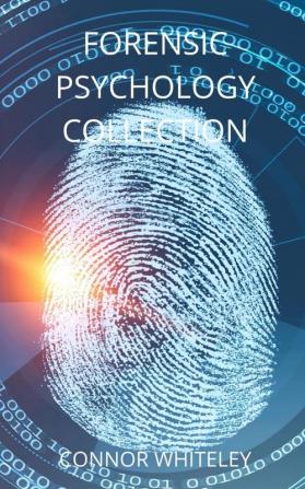 Forensic Psychology Collection: 28 (An Introductory Series)