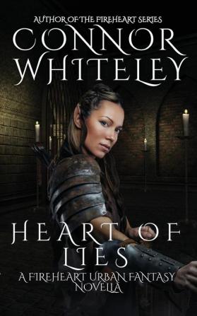 Heart of Lies: A Fireheart Urban Fantasy Novella: 2 (The Fireheart Fantasy)