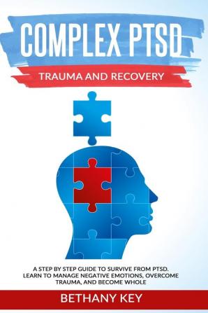 Complex PTSD Trauma and Recovery