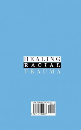 Healing Racial Trauma