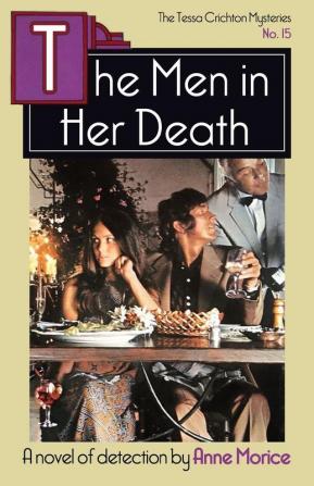 The Men in Her Death: A Tessa Crichton Mystery: 15 (The Tessa Crichton Mysteries)