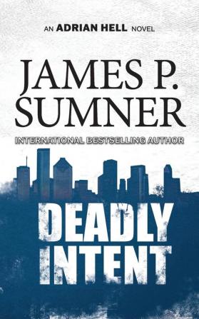 Deadly Intent: 4 (Adrian Hell)