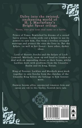 Bright Spear trilogy: A Gothic Scottish Fairy Tale