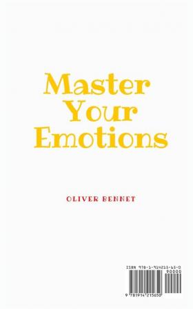 Master your emotions: The ultimate guide to master your emotions