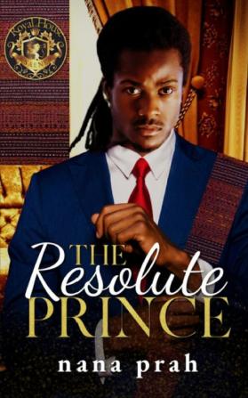 The Resolute Prince: 5 (Royal House of Saene)