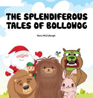 The Splendiferous Tales of Bollowog