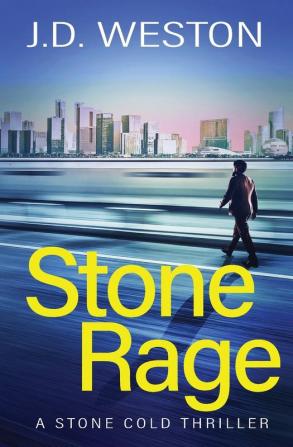 Stone Rage: A British Action Crime Thriller: 4 (The Stone Cold Thriller)