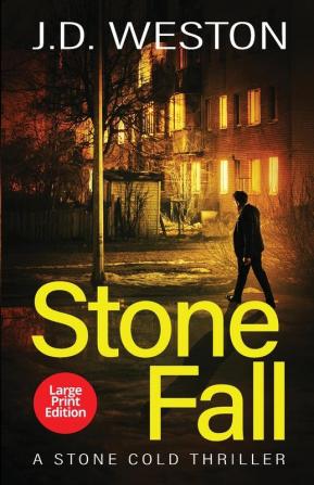 Stone Fall: A British Action Crime Thriller: 3 (Stone Cold Thriller Series)