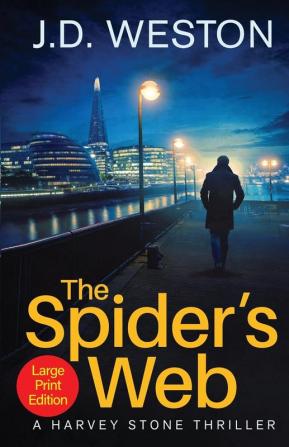 The Spider's Web: A British Detective Crime Thriller: 2 (The Harvey Stone Thriller)