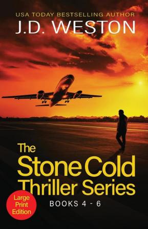 The Stone Cold Thriller Series Books 4 - 6: A Collection of British Action Thrillers: 2 (The Stone Cold Thriller Boxset)