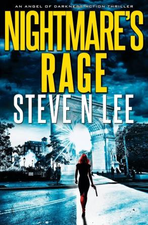 Nightmare's Rage: 7 (Angel of Darkness Revenge and Vigilante Justice Thrillers)