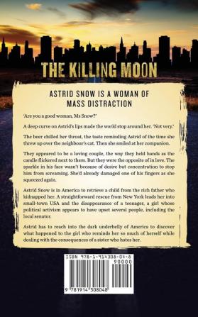 The Killing Moon: 2 (The Astrid Snow Series)