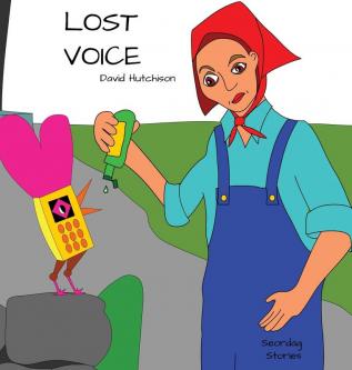 Lost Voice: 4 (Seordag Stories)