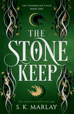 The Stone Keep: 1 (The Channeller Cycle)