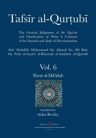 Tafsir al-Qurtubi Vol. 6: Sūrat al-Mā'idah