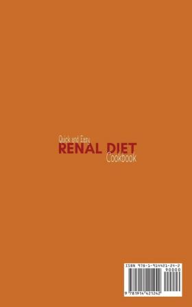 Quick and Easy Renal Diet Cookbook: The Low Sodium Low Potassium Healthy Kidney Cookbook. 50 easy recipes to control your kidney problems