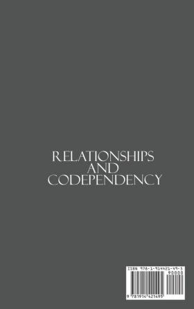 Relationships and Codependency: How to Deal with Jealousy and Insecurity and Form a Stronger Healthier Relationship