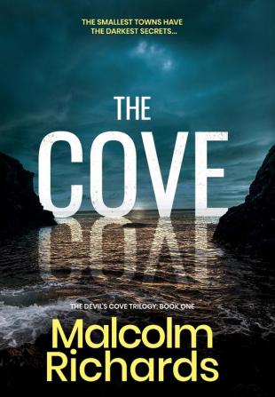 The Cove: A Gripping Serial Killer Thriller: 1 (The Devil's Cove Trilogy)