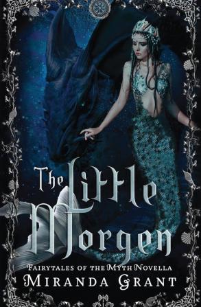 The Little Morgen: 2 (Fairytales of the Myth)