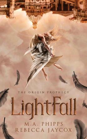 LightFall: 1 (The Origin Prophecy)