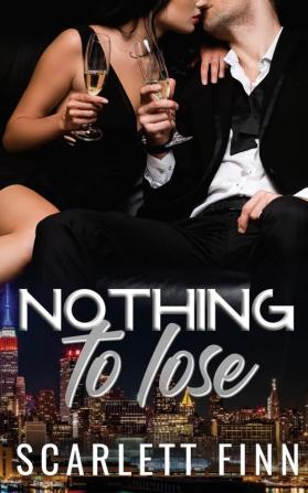 Nothing to Lose: 2