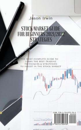 Stock Market Guide for Beginners 2021/2022 - Strategies: The most complete guide to learn the best trading techniques and strategies to invest in the stock market: 3