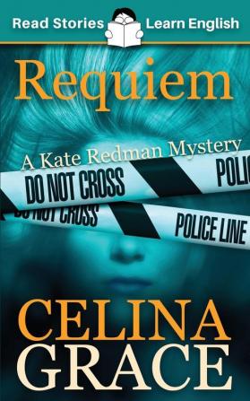 Requiem: A Kate Redman Mystery: Book 2 (The Kate Redman Mysteries)