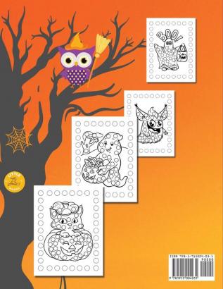 Halloween Dot Marker Activity Book: Dot Markers Activity Book: Cute and Spooky Cats Witches Ghosts Pumpkins and much more Easy Guided BIG DOTS Gift ... Marker Art Creative Children Activity Book