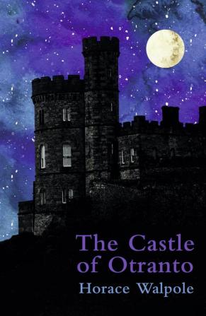 The Castle of Otranto (Legend Classics)