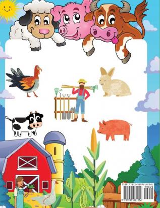 Farm Animals Coloring Book: For Kids Toddlers Amazing Coloring Pages of Animals on the Farm ( Cow Horse Chicken Pig and many more )