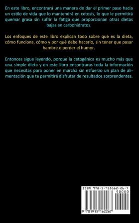 Dieta Cetogenica: La Dieta Cetogénica Completa Para Principiantes (Recetas De Dieta Cetogénica Rápidas Y Fáciles Para Perder Grasa)