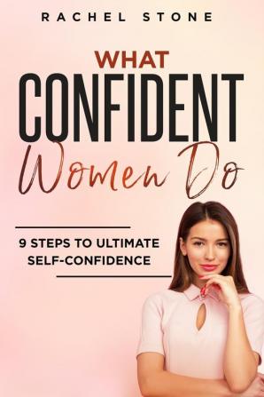 What Confident Women Do