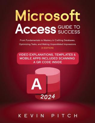 Microsoft Access Guide to Success