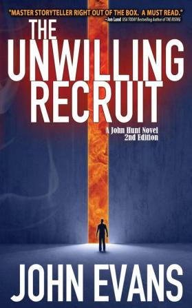 The Unwilling Recruit (John Hunt Novel)