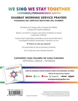 We Sing We Stay Together: Shabbat Morning Service Prayers (SPANISH): Cantamos y Permanecemos Juntos: Plegarias Del Servicio Matutino Del Shabbat