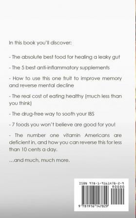 Anti-Inflammatory Diet: Make these simple inexpensive changes to your diet and start feeling better within 24 hours!