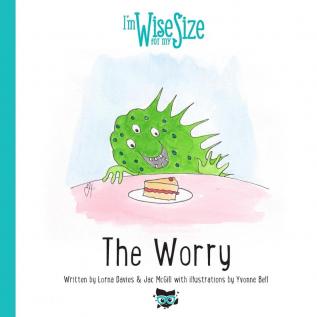 The Worry: 1 (Wise for My Size)